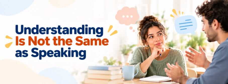Language learner understanding a conversation but struggling to respond