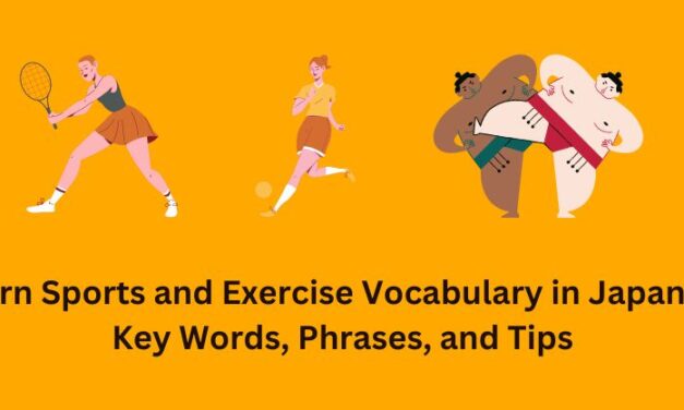 Essential Vocabulary for Sports and Exercise in Japanese