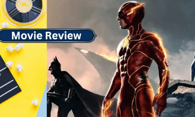 The Most Honest Review of The Flash (2023)