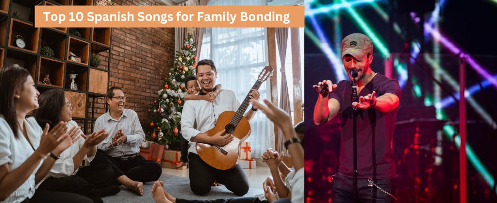 10 Unforgettable Spanish Songs for Family Bonding by Pep Talk Radio