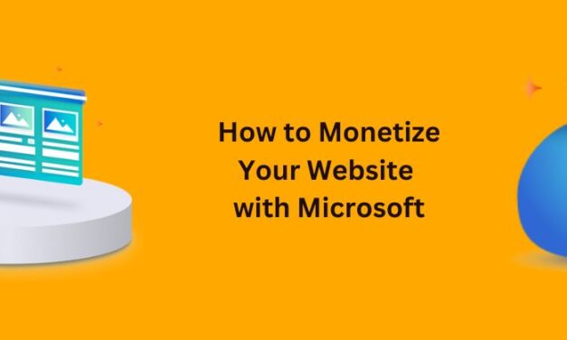 How to Monetize Your Website with Microsoft