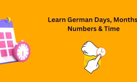 The Easiest Way to Learn German Days, Months, Numbers & Time