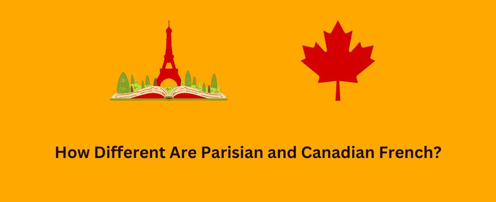 How Different Are Parisian and Canadian French