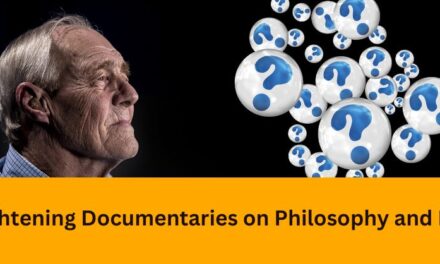11 Enlightening Documentaries on Philosophy and Religion