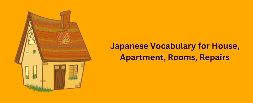 Japanese Vocabulary for House