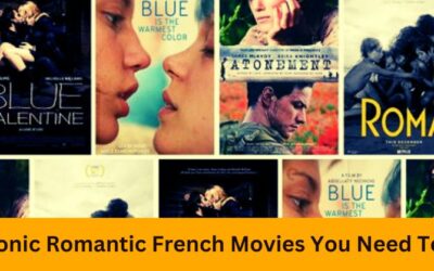 Top 12 Romantic French Movies To Fall In Love With