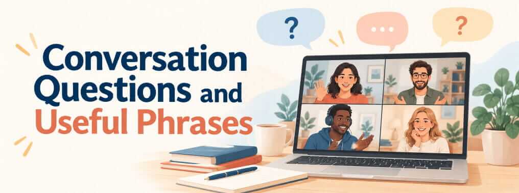 Conversation Questions and Useful Phrases in English, Spanish, and French
